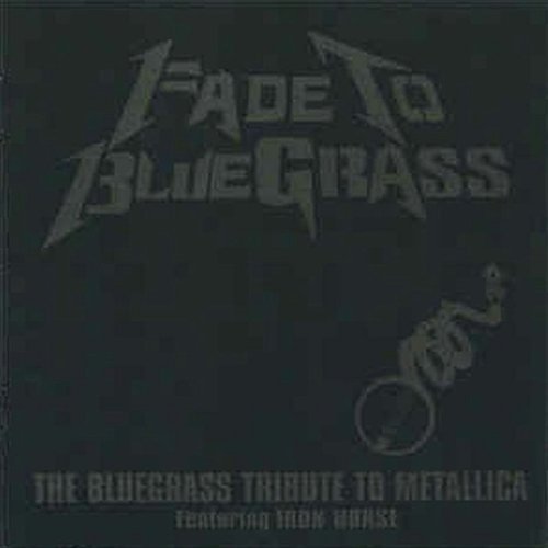Fade to Bluegrass: Tribute to Metallica [LP] [VINYL]