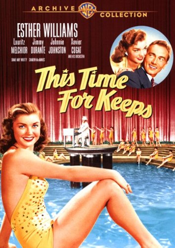 

This Time for Keeps [1947]