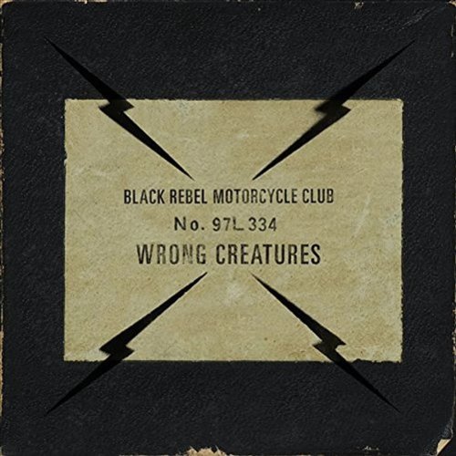 Black Rebel Motorcycle Club - Wrong Creatures - Music & Performance - Vinyl