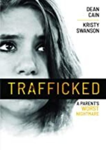  Trafficked: A Parent's Worst Nightmare [2021]
