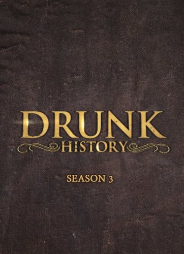  Drunk History: Season Three [2 Discs]