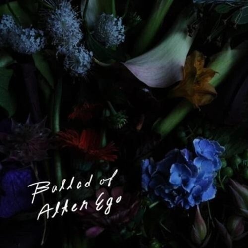 Ballad of Alter Ego [LP] [VINYL]