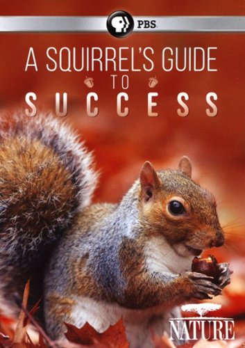 

Nature: A Squirrel's Guide to Success