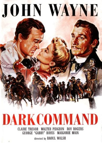 

Dark Command [1940]