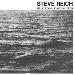 Reich: Four Organs; Phase Patterns [LP] - VINYL
