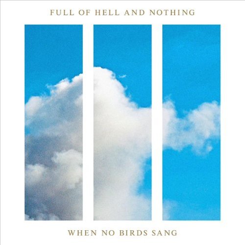 

When No Birds Sang [LP] - VINYL