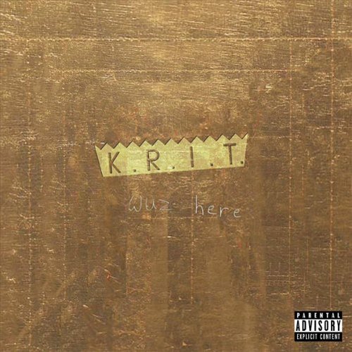 K.R.I.T. Wuz Here [LP] [VINYL] [Explicit Content]
