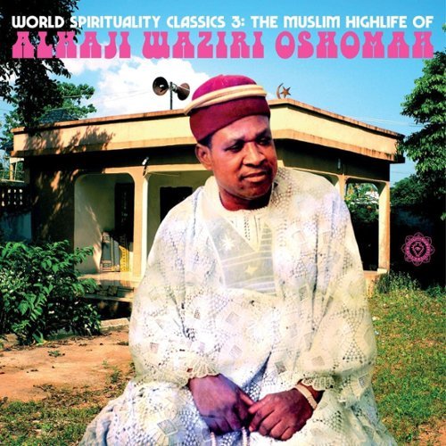 

The Muslim Highlife of Alhaji Waziri Oshomah [LP] - VINYL