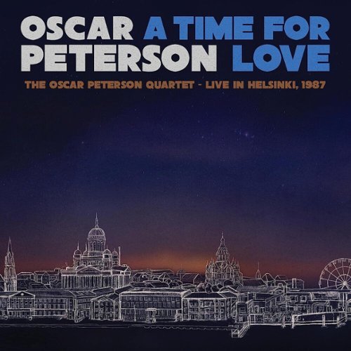 

A Time for Love: The Oscar Peterson Quartet Live in Helsinki, 1987 [LP] - VINYL