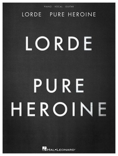  Hal Leonard - Lorde: Pure Heroine Songbook - Multi