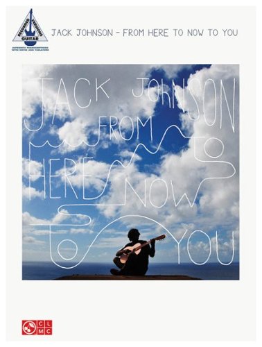 Image of Cherry Lane Music - Jack Johnson: From Here to Now to You Sheet Music - Multi