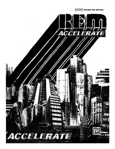 Alfred - R.E.M.: Accelerate Sheet Music - Multi
