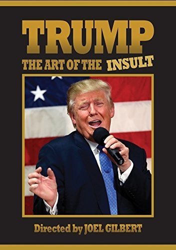  Trump: The Art of the Insult [2018]