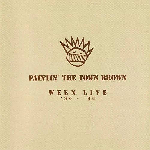 Paintin' The Town Brown: Ween Live 1990-1998 [Brown 3 LP] [LP] - VINYL