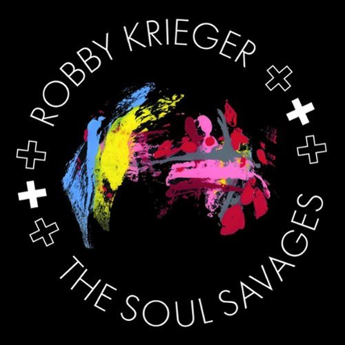 Robby Krieger & the Soul Savages [LP] [VINYL]