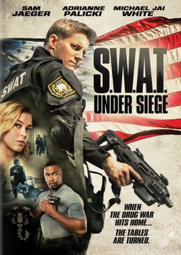  S.W.A.T.: Under Siege [2017]