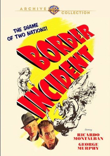  Border Incident [1949]