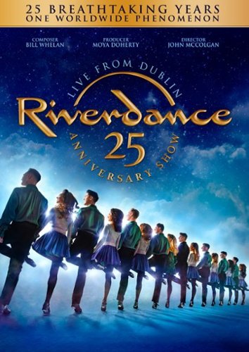 

Riverdance: 25th Anniversary Show