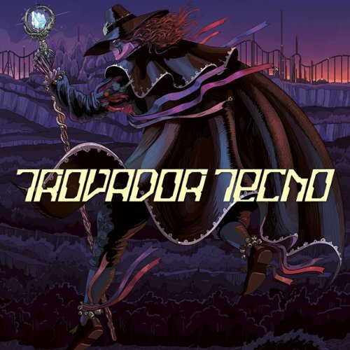 

Trovador Tecno [LP] - VINYL