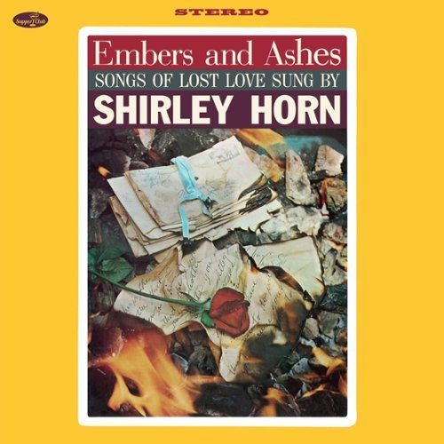 

Embers & Ashes: Songs of Lost Love Sung by Shirley [LP] - VINYL