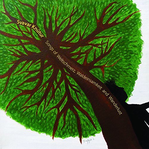 Songs of Weltschmerz, Waldeinsamkeit and Wanderlust [LP] [VINYL]