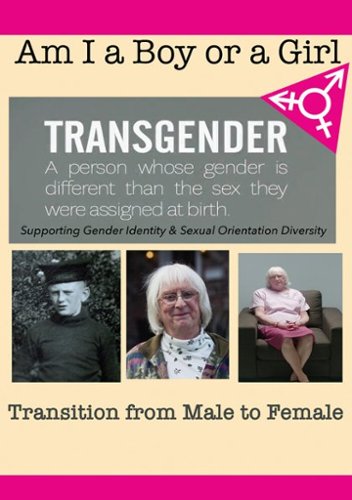 

Am I a Boy or Girl: Transition from Male to Female Featuring Gayle Roberts