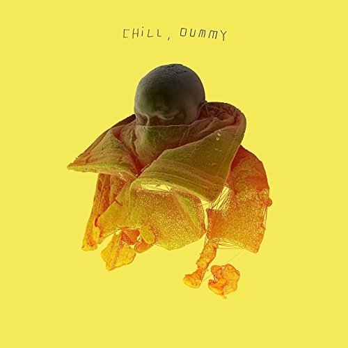  Chill, Dummy [CD]