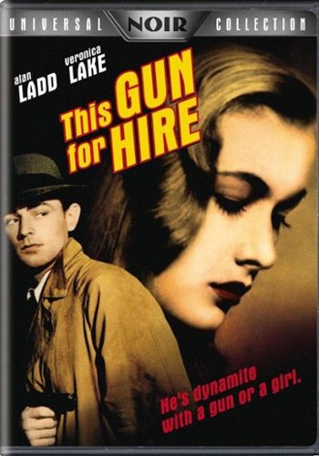  This Gun for Hire [1942]
