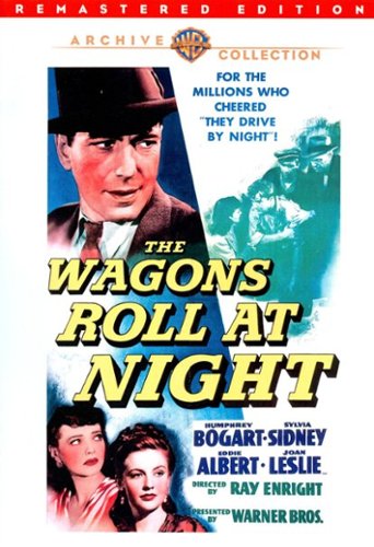 

The Wagons Roll at Night [1941]