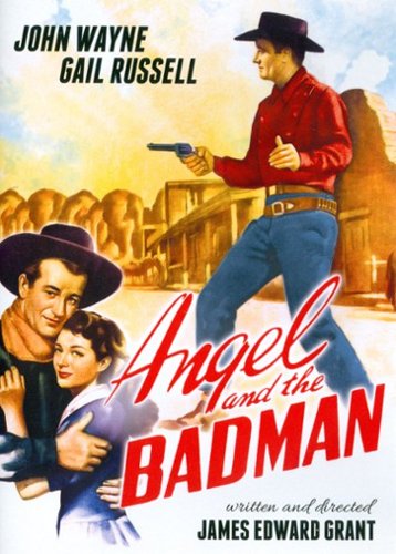

Angel and the Badman [1947]