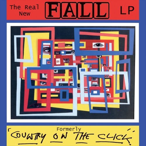 

The Real New Fall LP (Formerly Country on the Click) [LP] - VINYL