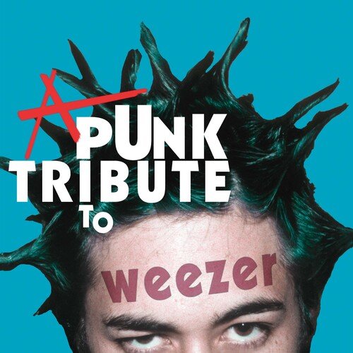 

A Punk Tribute to Weezer [LP] - VINYL