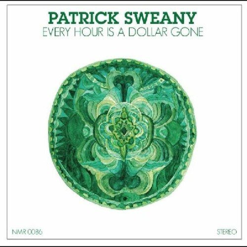  Patrick Sweany - Every Hour is a Dollar Gone - VINYL LP