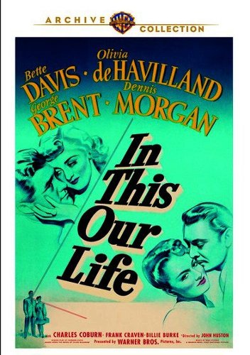  In This Our Life [1942]