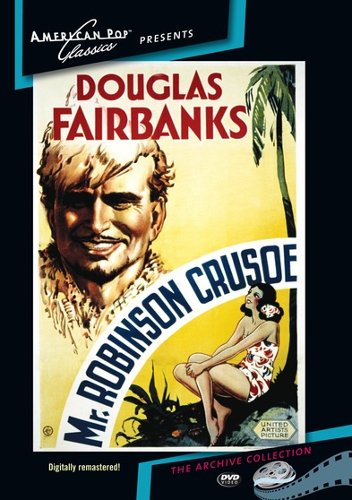 

Mr. Robinson Crusoe [1932]