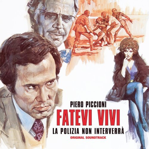 Fatevi Vivi: La Polizia Non Interverra' [LP] - VINYL
