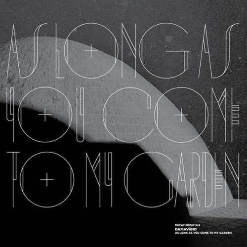 

As Long as You Come to My Garden [LP] - VINYL