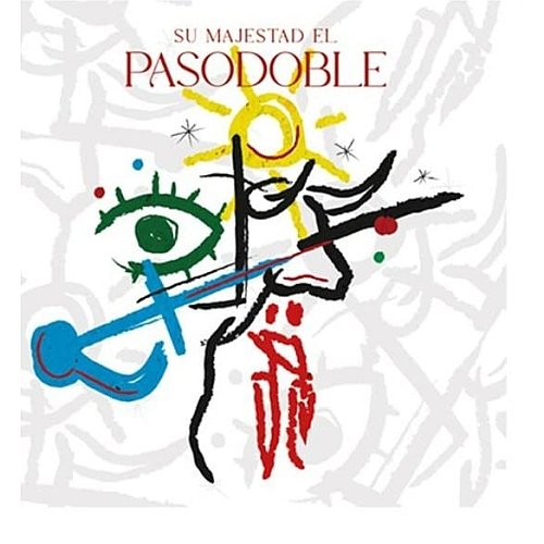 

Su Majestad El Pasodoble [LP] - VINYL