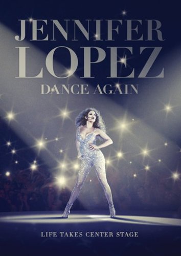 Jennifer Lopez: Dance Again [2014]