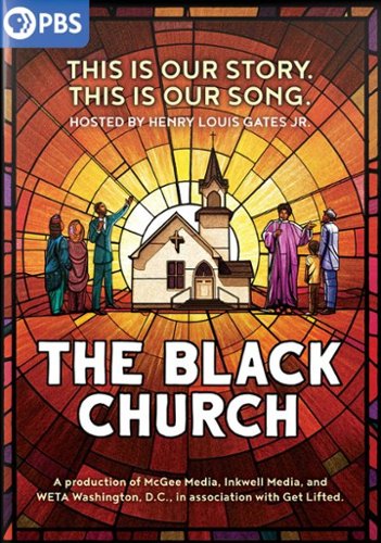 

The Black Church: This is Our Story, This is Our Song