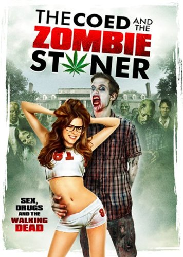  The Coed and the Zombie Stoner [Blu-ray/DVD] [2014]