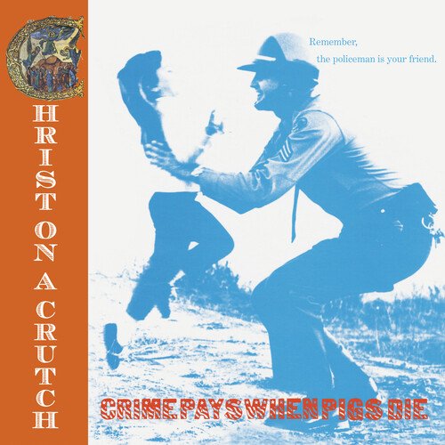 

Crime Pays When Pigs Die [LP] - VINYL