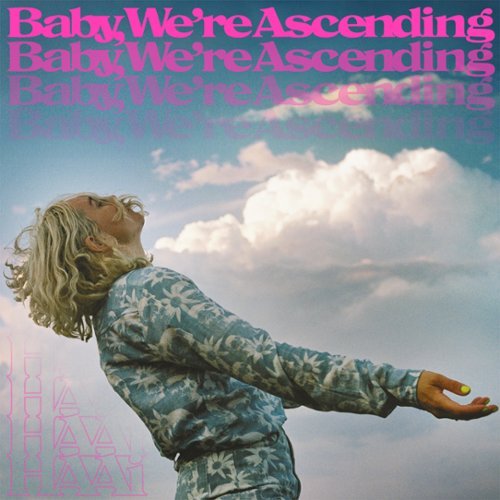 

Baby, We're Ascending [LP] - VINYL