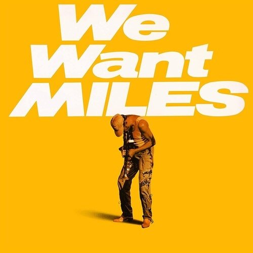 

We Want Miles [LP] - VINYL