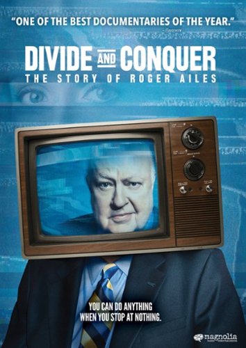 Divide and Conquer: The Story of Roger Ailes [2018]