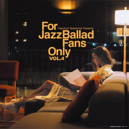 

For Jazz Ballad Fans Only, Vol. 4 [LP] - VINYL