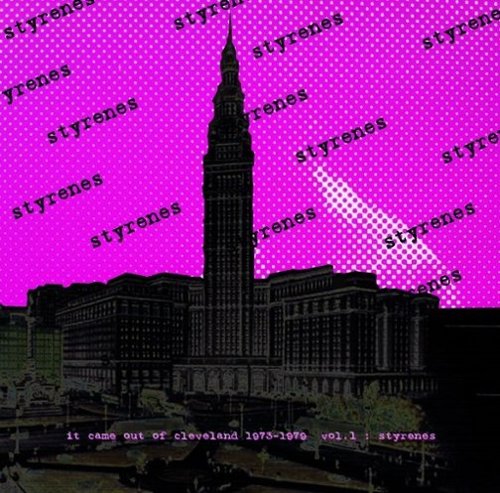 

It Came Out of Cleveland 1973-1979 Vol.1: Styrenes [LP] - VINYL