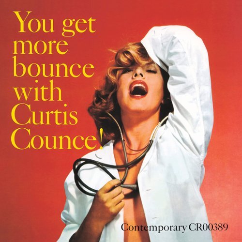 

You Get More Bounce with Curtis Counce! [LP] - VINYL