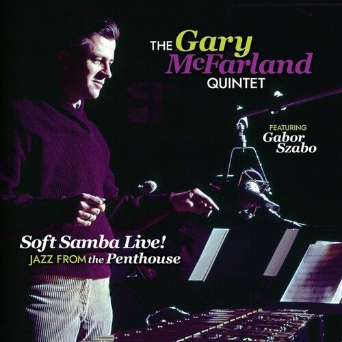 

Soft Samba Live! Jazz From the Penthouse [LP] - VINYL