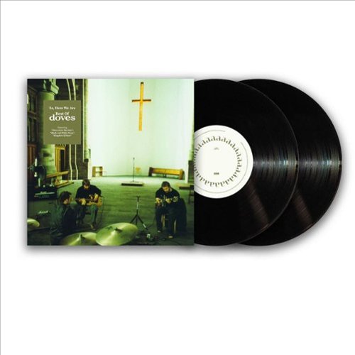 So, Here We Are: Best Of Doves [2 LP] [LP] - VINYL